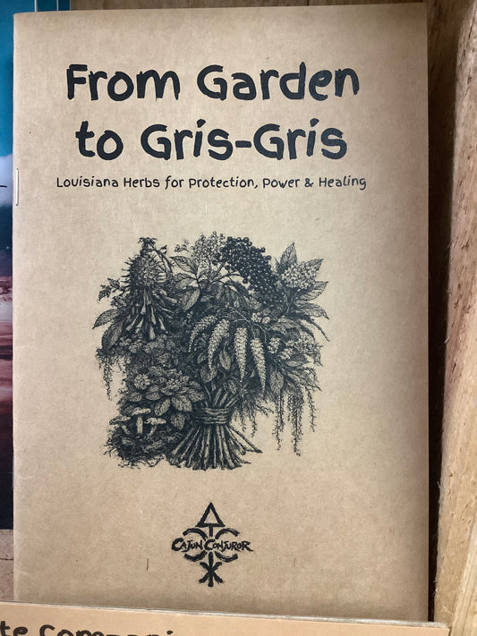 From garden to Gris Gris